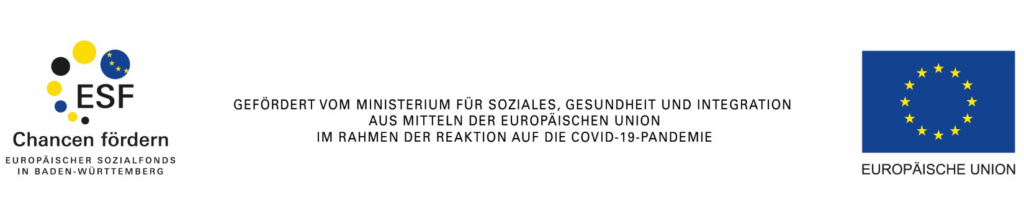 Gefördert vom Ministerium für Soziales, Gesundheit und Integration aus Mitteln der Europäischen Union im Rahmen der Reaktion auf die Covid-19-Pandemie, Logo des Europäischen Sozialfonds in Baden-Württemberg, Logo der Europäischen Union